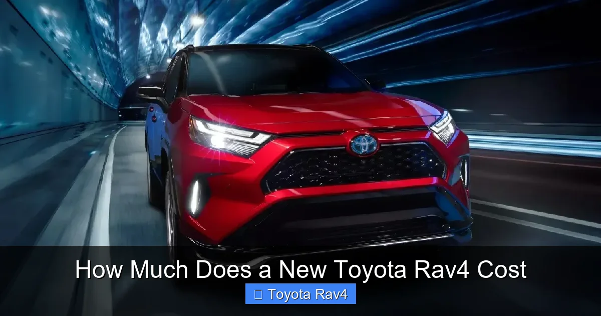 How Much Does a New Toyota Rav4 Cost