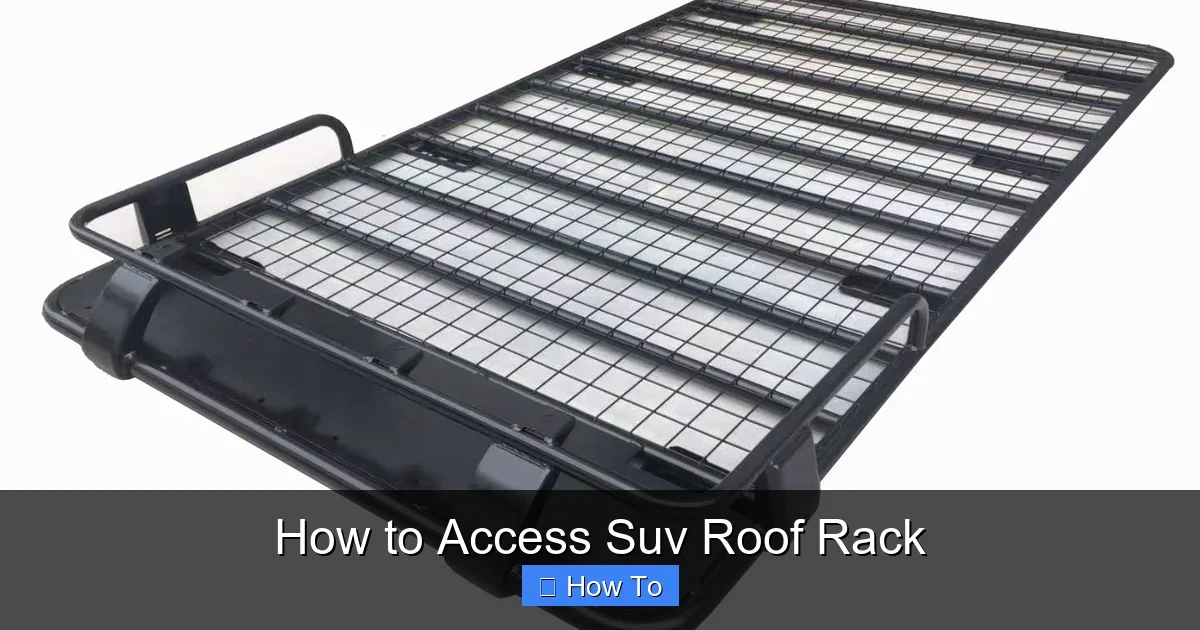 How to Access Suv Roof Rack