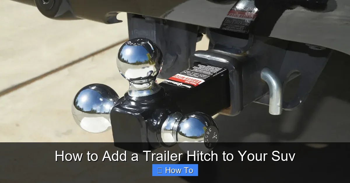 How to Add a Trailer Hitch to Your Suv