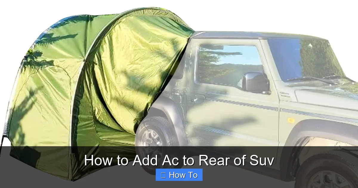 How to Add Ac to Rear of Suv