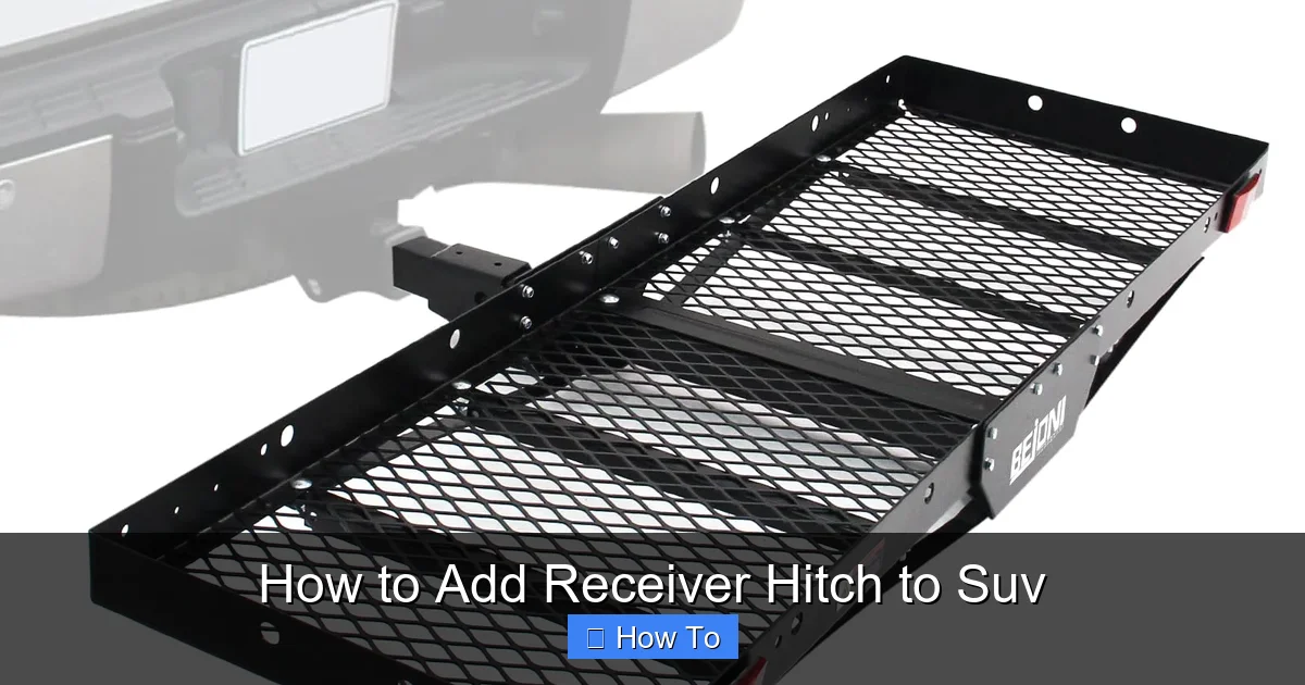 How to Add Receiver Hitch to Suv