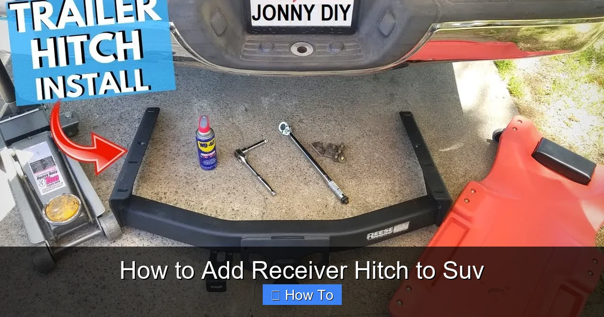 How to Add Receiver Hitch to Suv