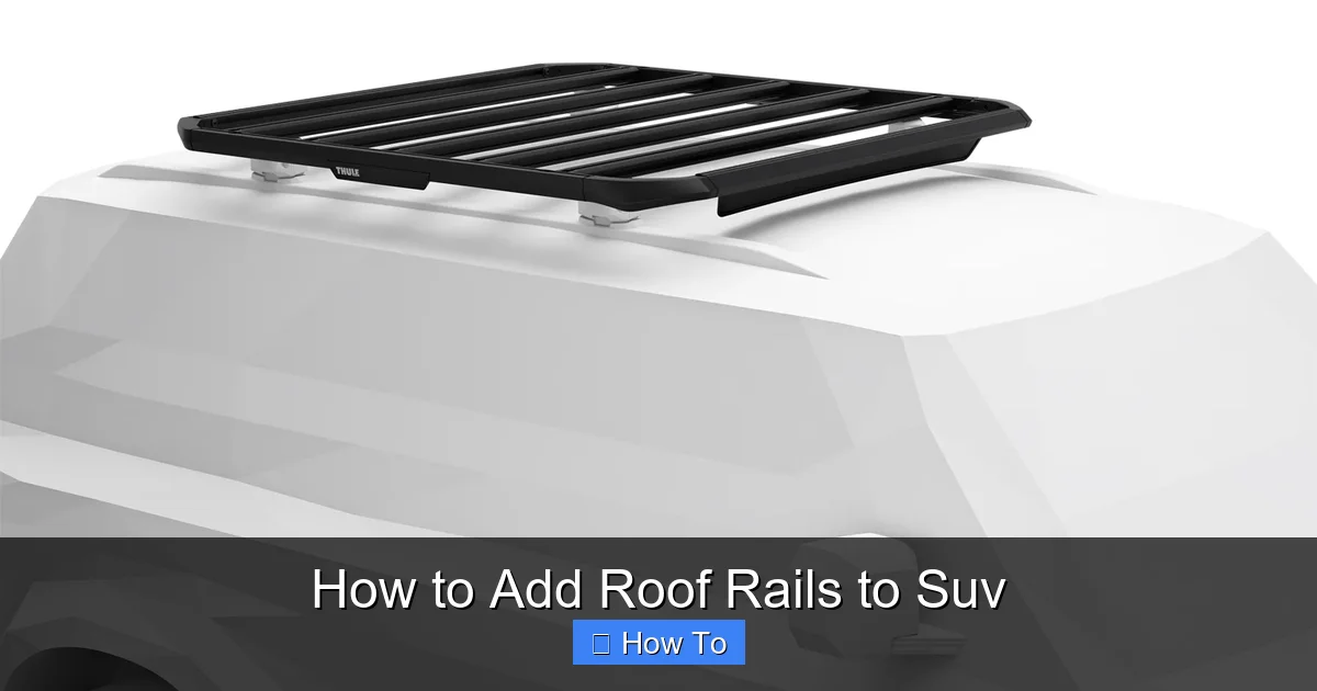 How to Add Roof Rails to Suv