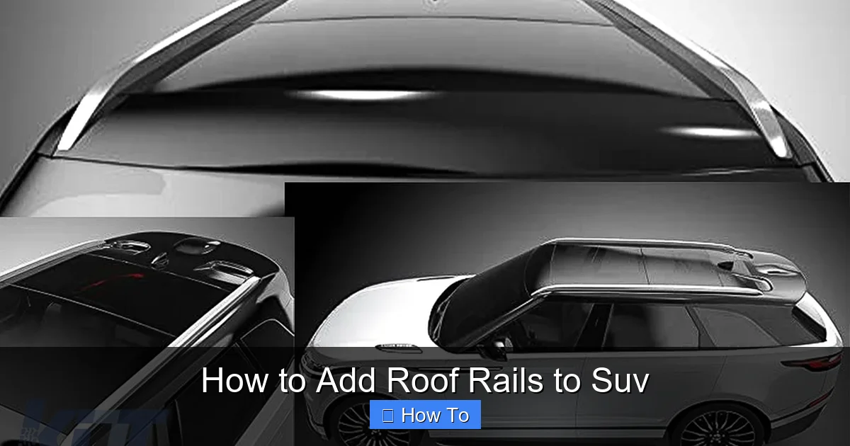 How to Add Roof Rails to Suv