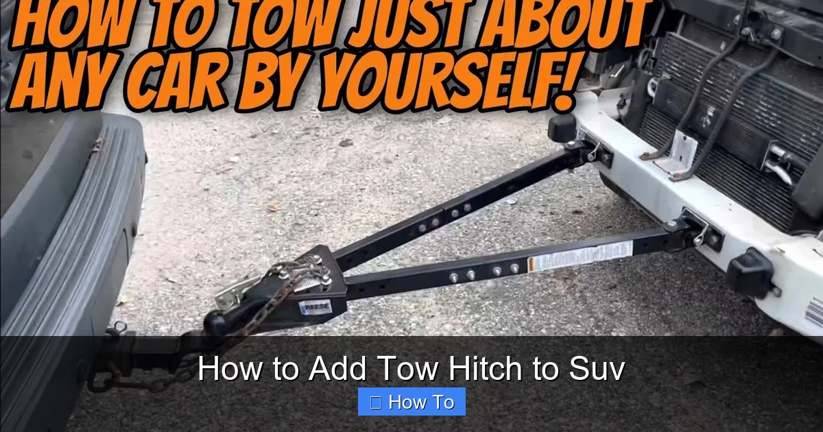 How to Add Tow Hitch to Suv