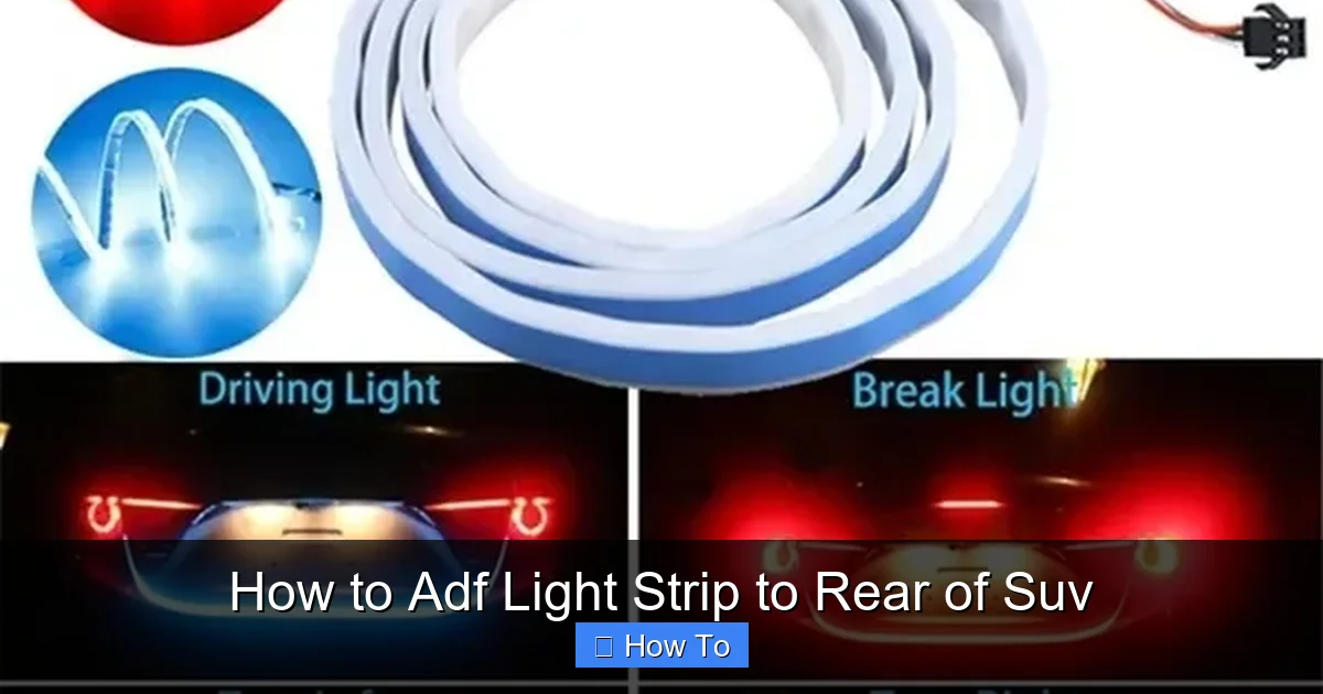 How to Adf Light Strip to Rear of Suv