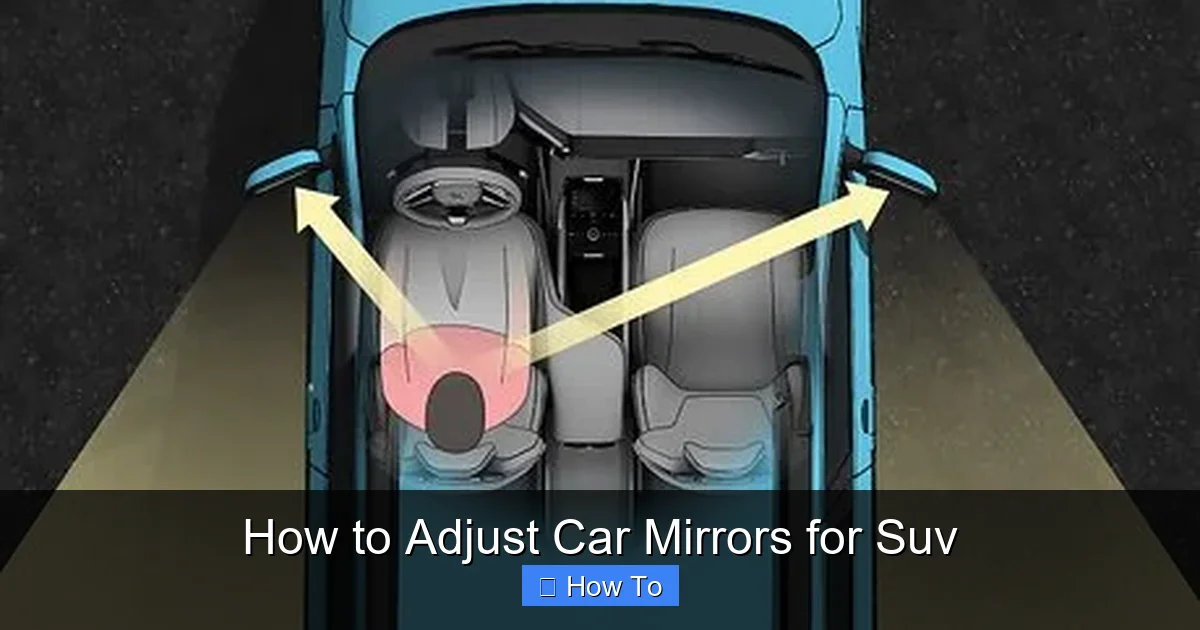 How to Adjust Car Mirrors for Suv