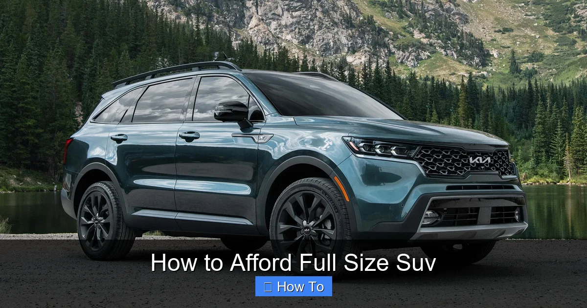 How to Afford Full Size Suv