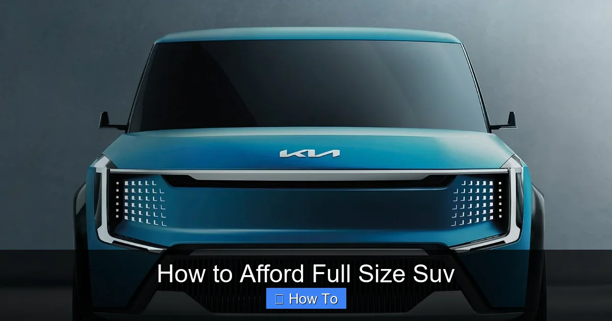 How to Afford Full Size Suv