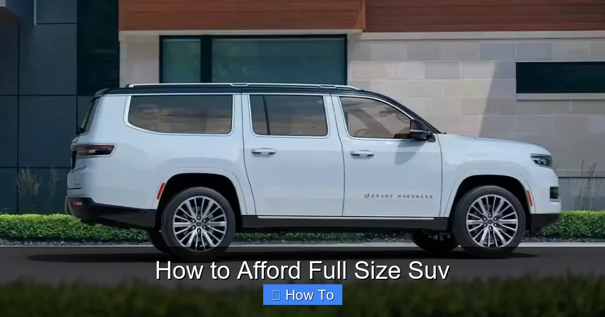 How to Afford Full Size Suv