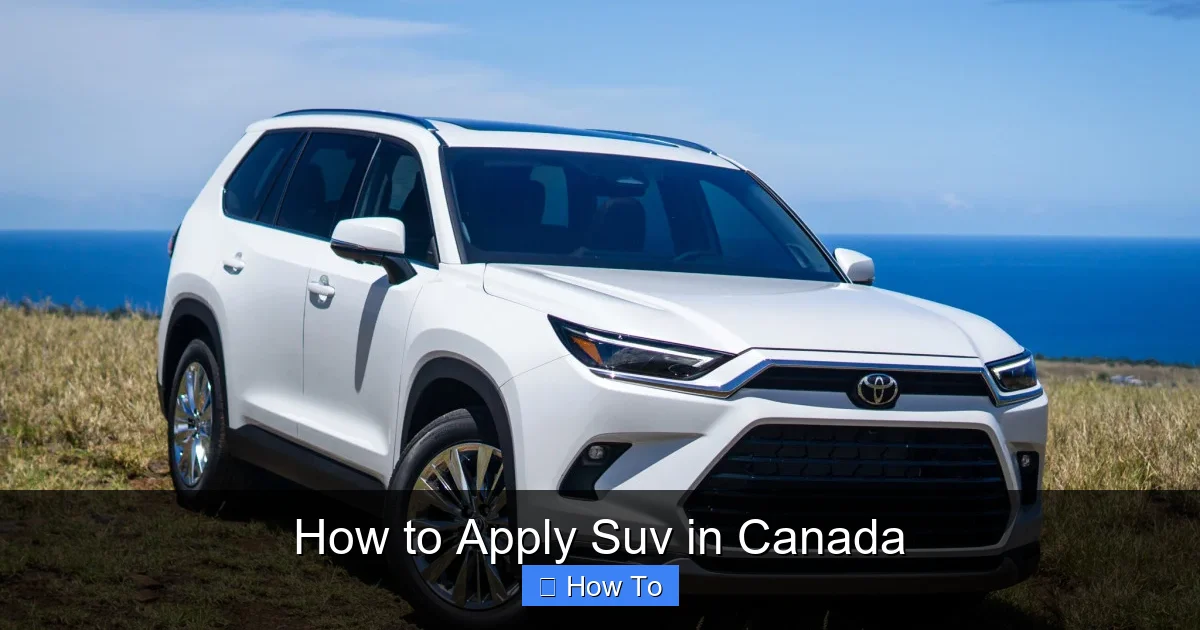 How to Apply Suv in Canada