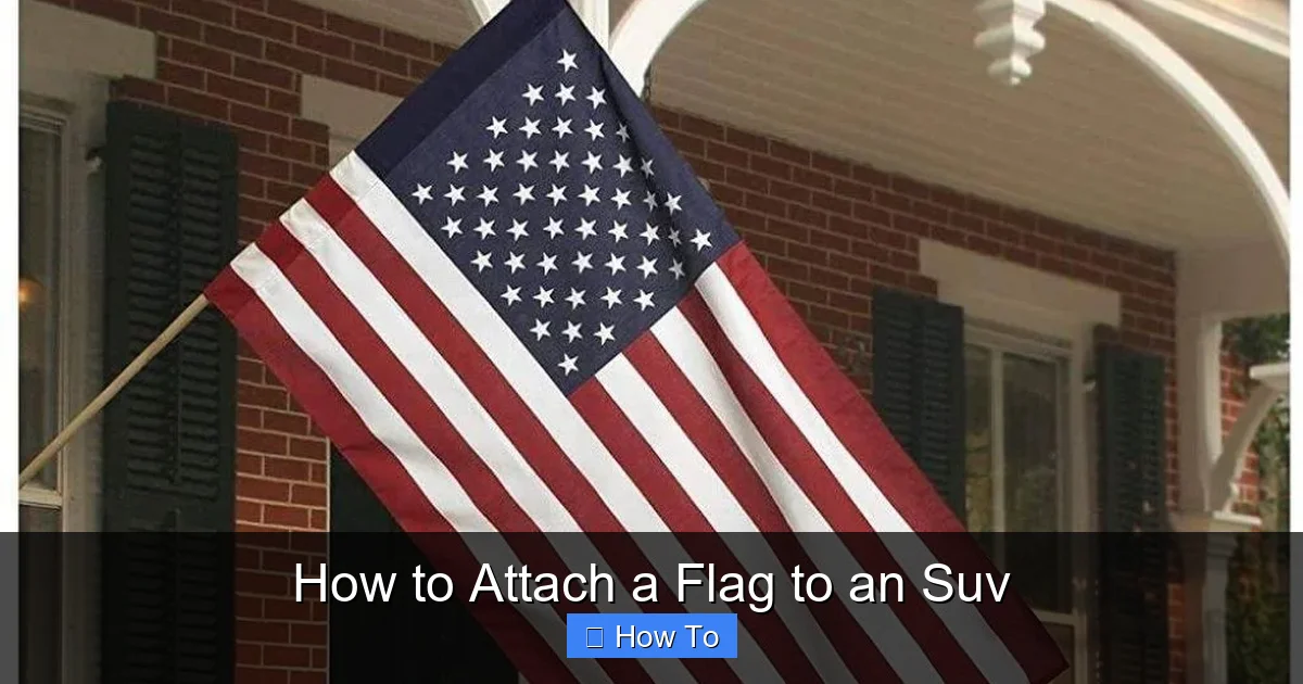 How to Attach a Flag to an Suv