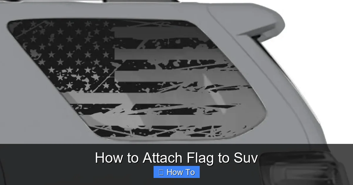 How to Attach Flag to Suv