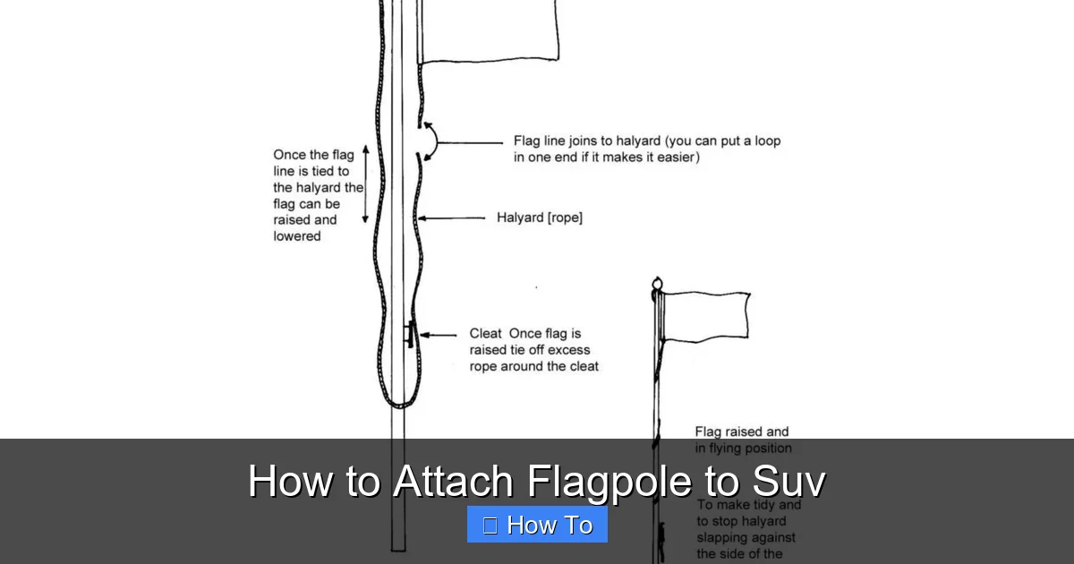 How to Attach Flagpole to Suv