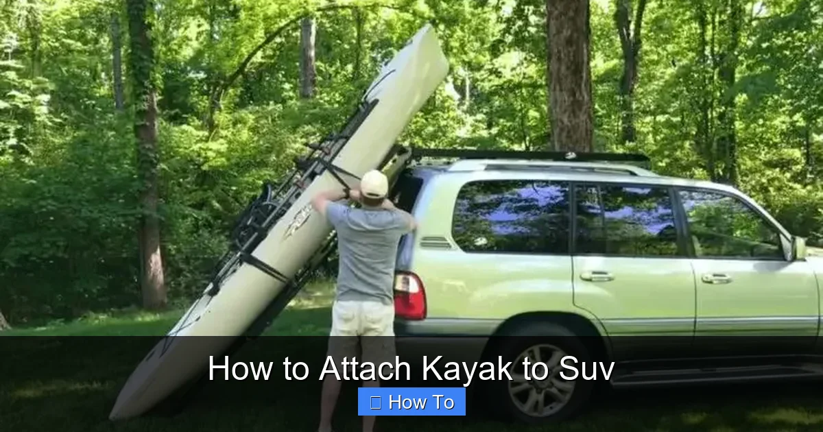 How to Attach Kayak to Suv