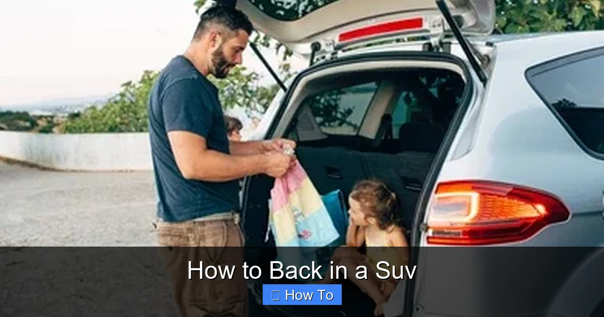 How to Back in a Suv