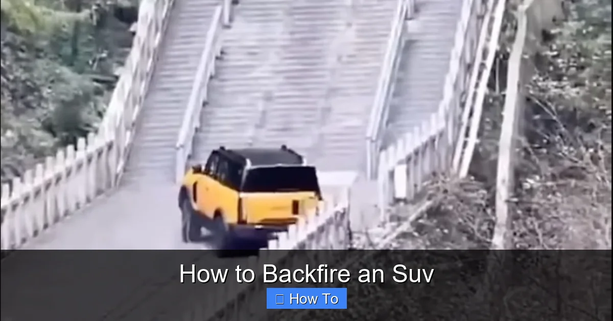How to Backfire an Suv