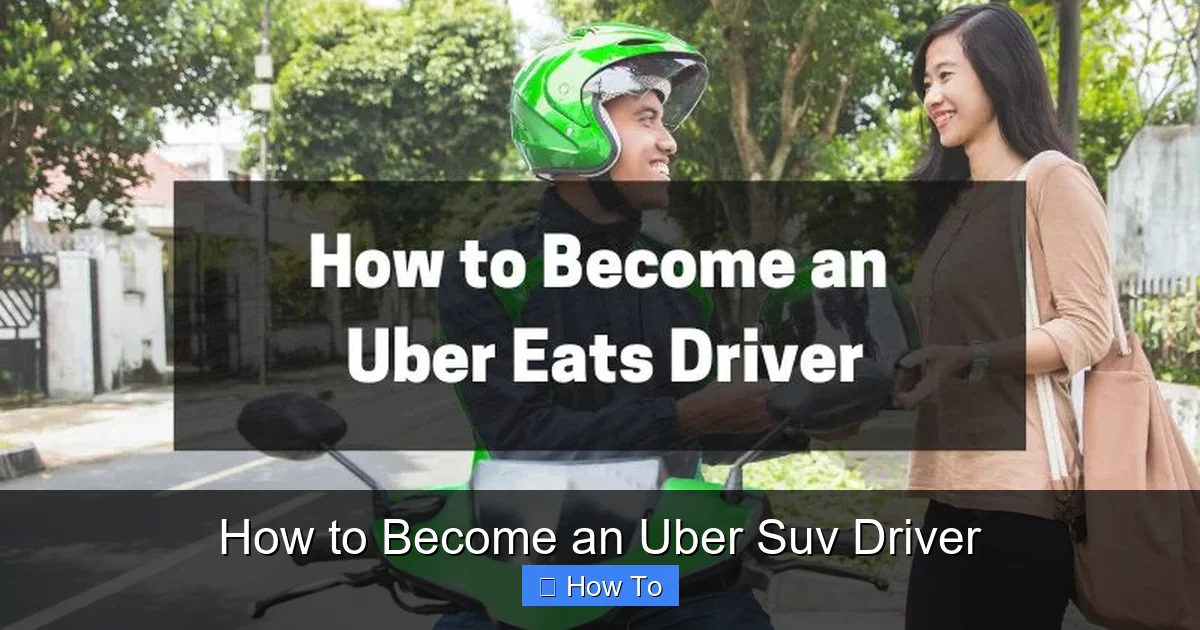 How to Become an Uber Suv Driver