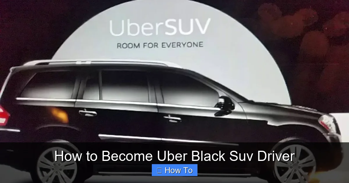 How to Become Uber Black Suv Driver
