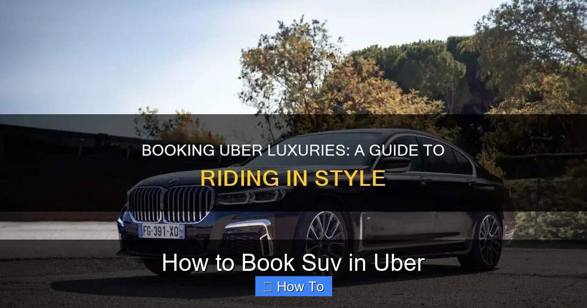 How to Book Suv in Uber