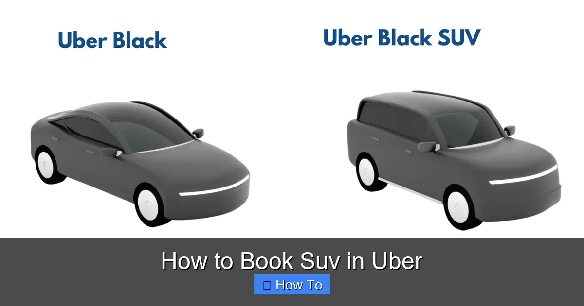 How to Book Suv in Uber
