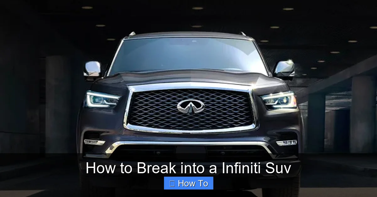How to Break into a Infiniti Suv