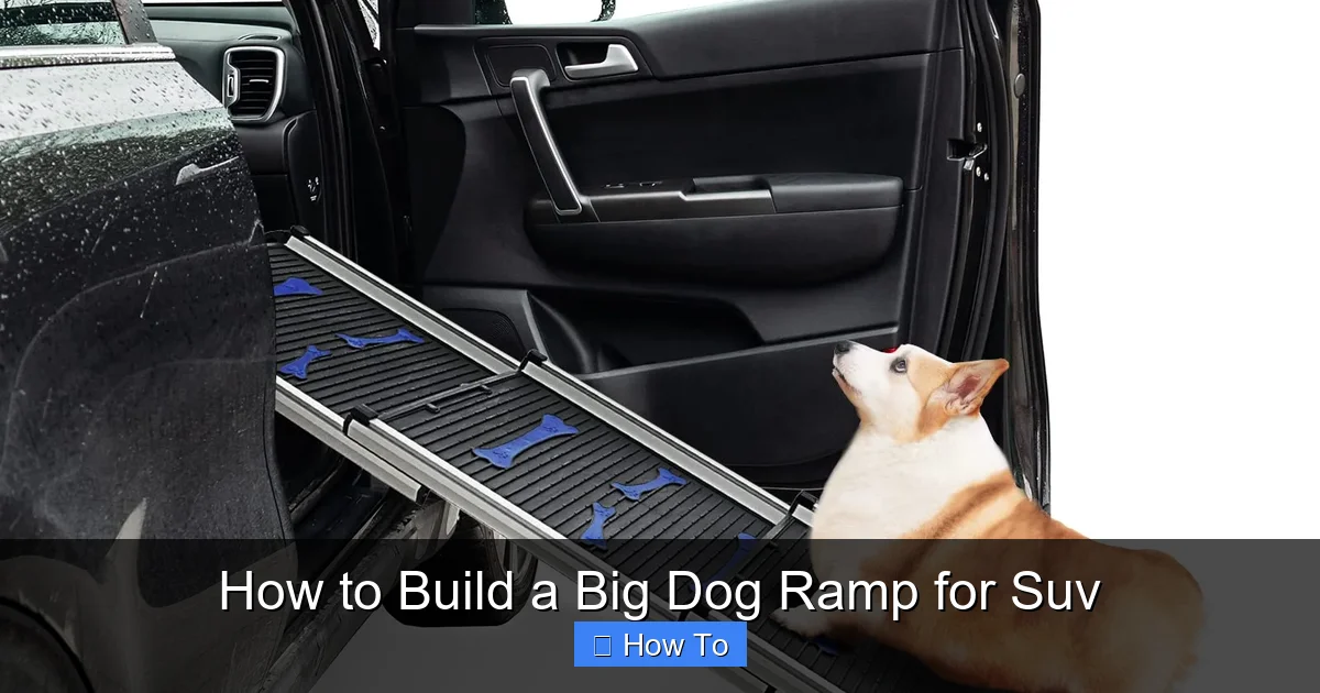 How to Build a Big Dog Ramp for Suv