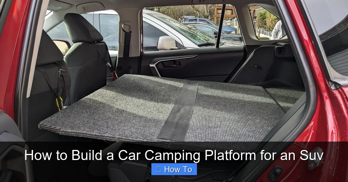How to Build a Car Camping Platform for an Suv