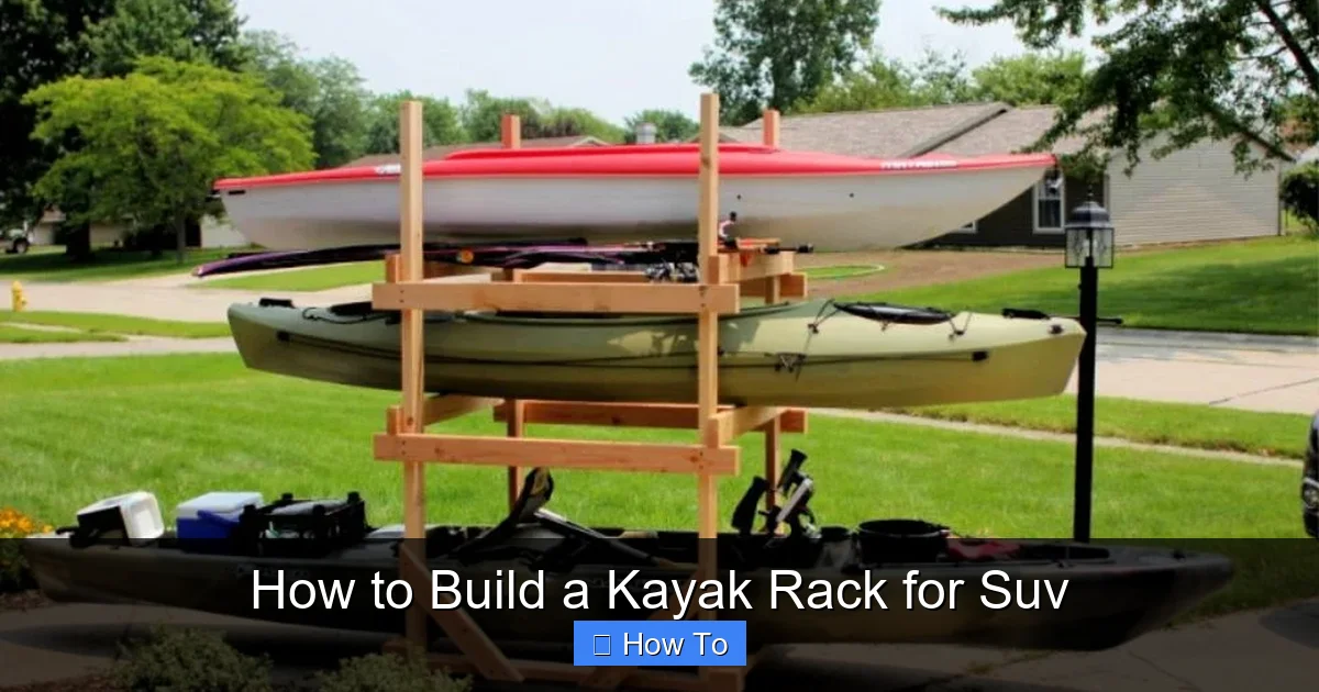 How to Build a Kayak Rack for Suv