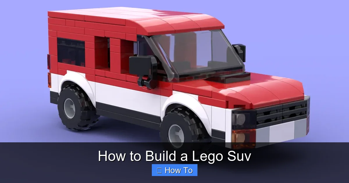 How to Build a Lego Suv