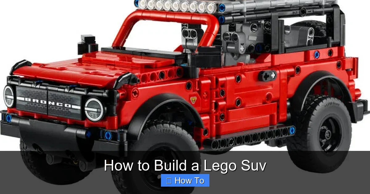 How to Build a Lego Suv