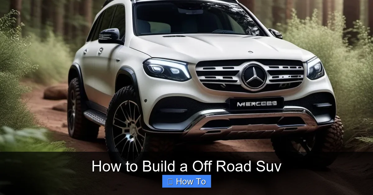 How to Build a Off Road Suv