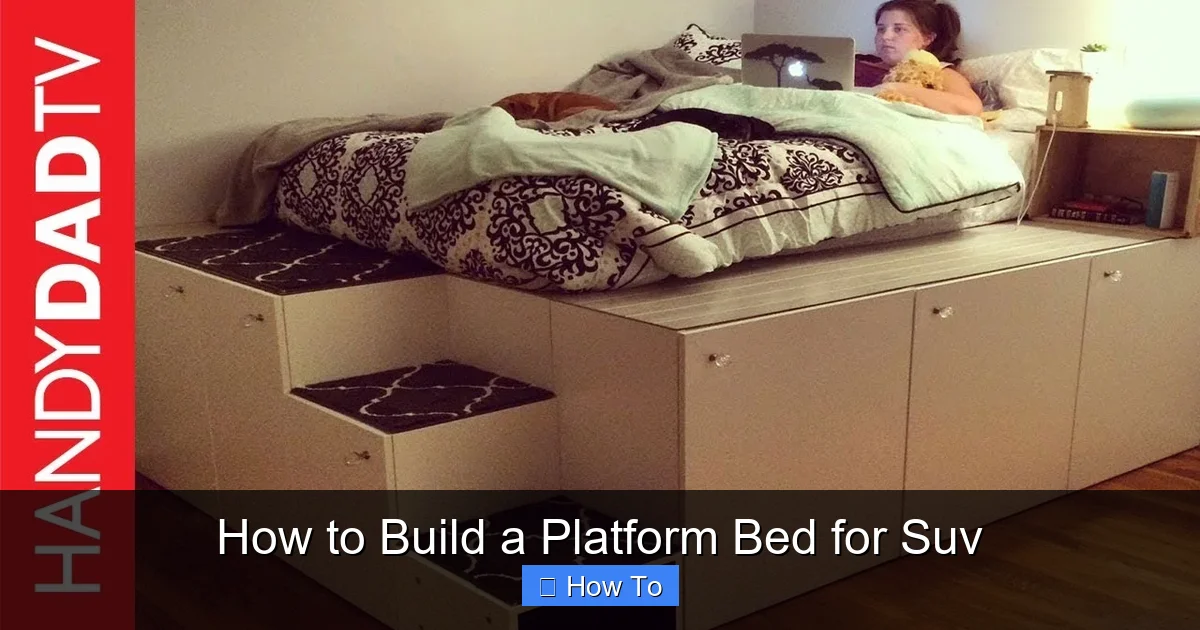 How to Build a Platform Bed for Suv