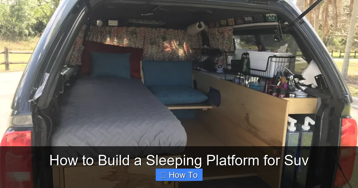 How to Build a Sleeping Platform for Suv