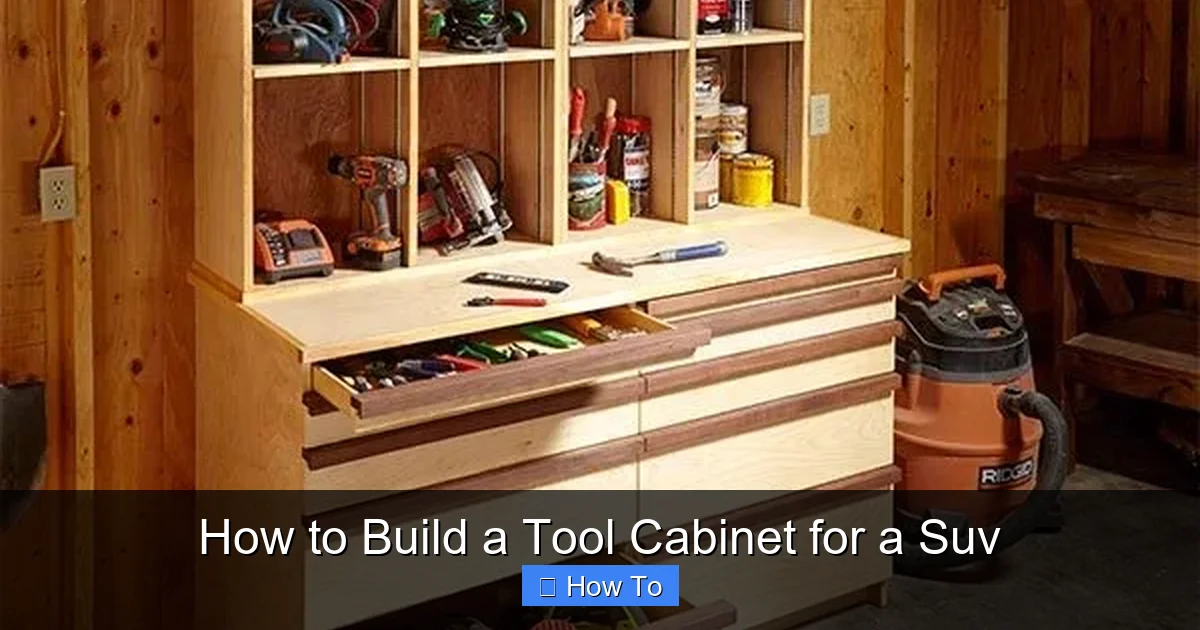 How to Build a Tool Cabinet for a Suv