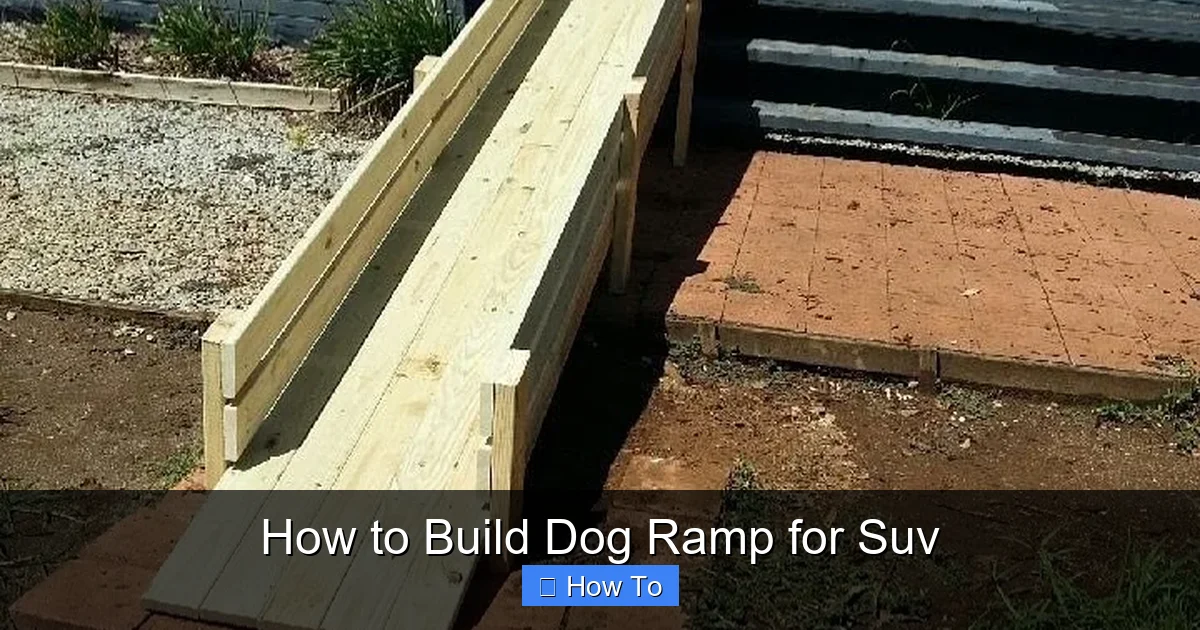 How to Build Dog Ramp for Suv