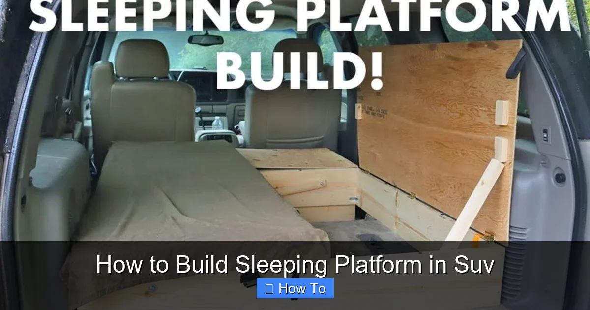 How to Build Sleeping Platform in Suv
