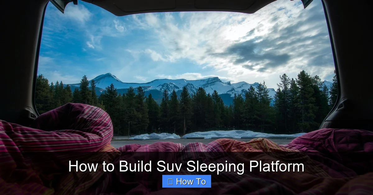 How to Build Suv Sleeping Platform