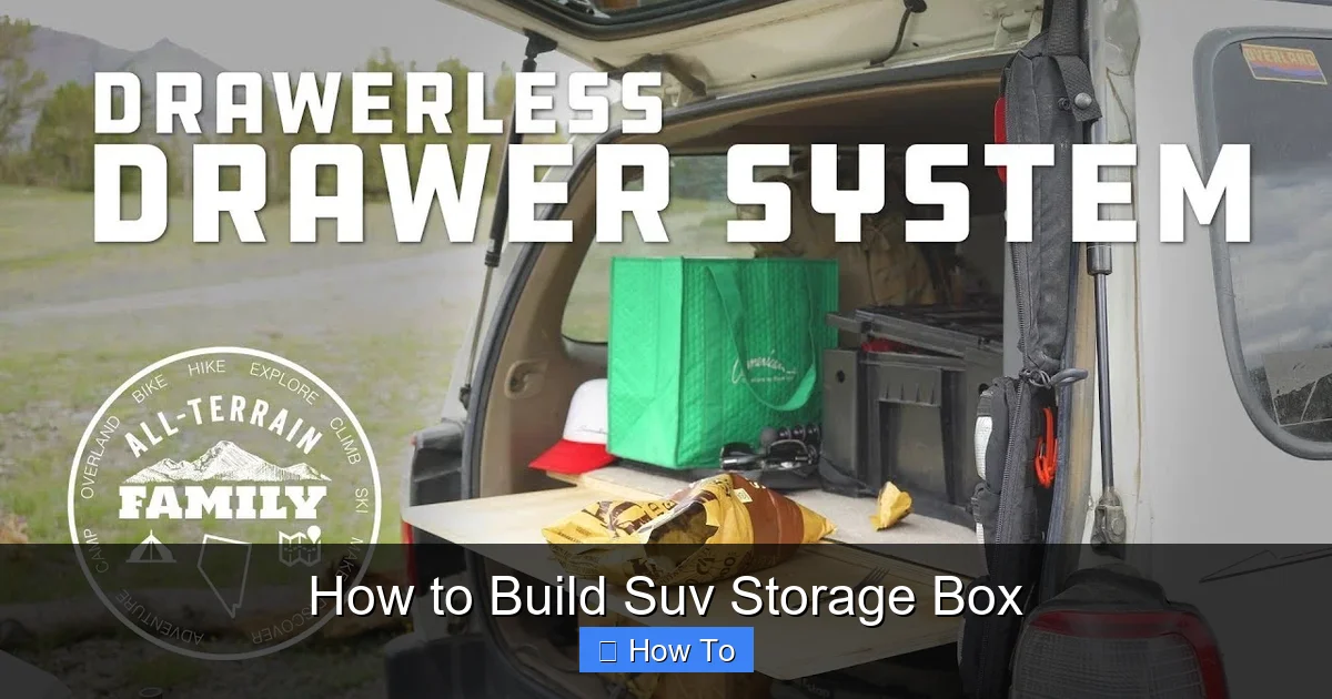 How to Build Suv Storage Box