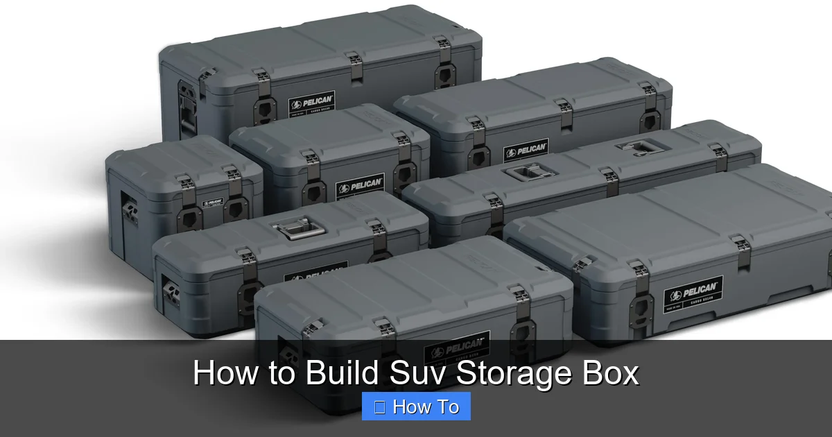 How to Build Suv Storage Box