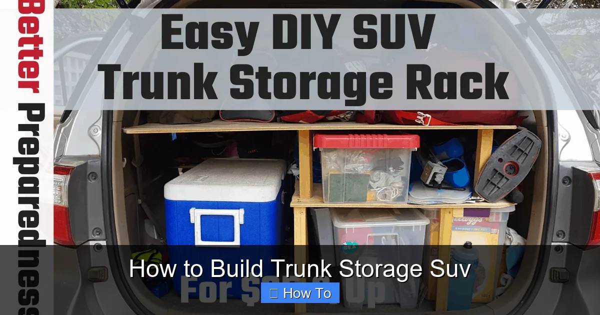 How to Build Trunk Storage Suv