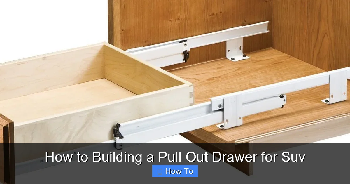 How to Building a Pull Out Drawer for Suv