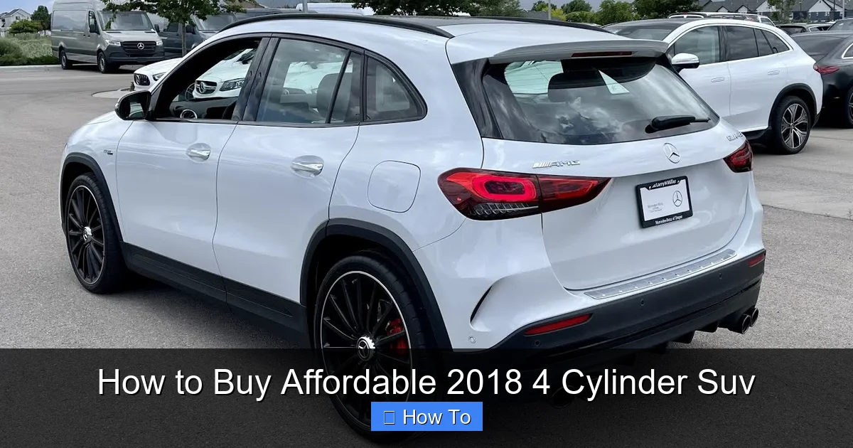How to Buy Affordable 2018 4 Cylinder Suv