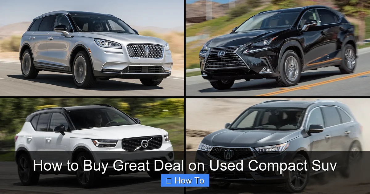 How to Buy Great Deal on Used Compact Suv