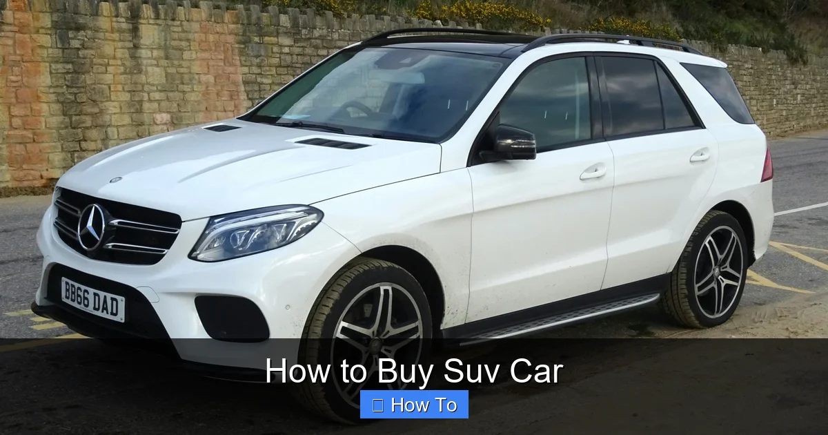 How to Buy Suv Car