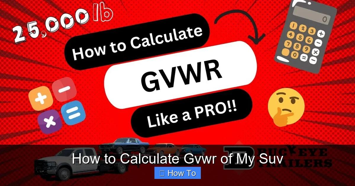 How to Calculate Gvwr of My Suv