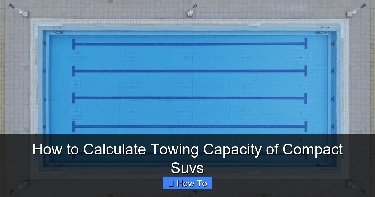 How to Calculate Towing Capacity of Compact Suvs