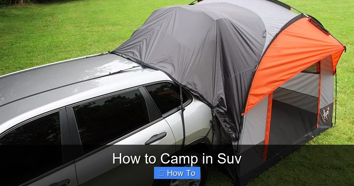 How to Camp in Suv