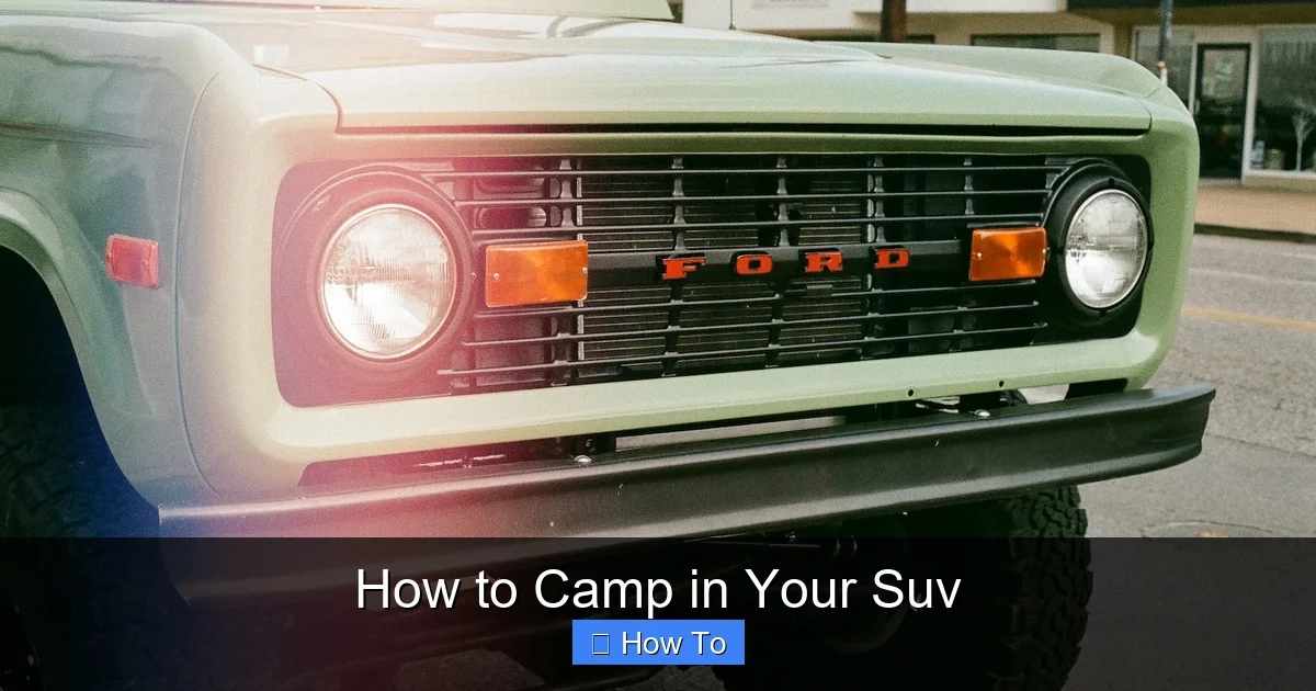 How to Camp in Your Suv