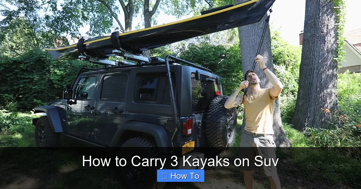 How to Carry 3 Kayaks on Suv
